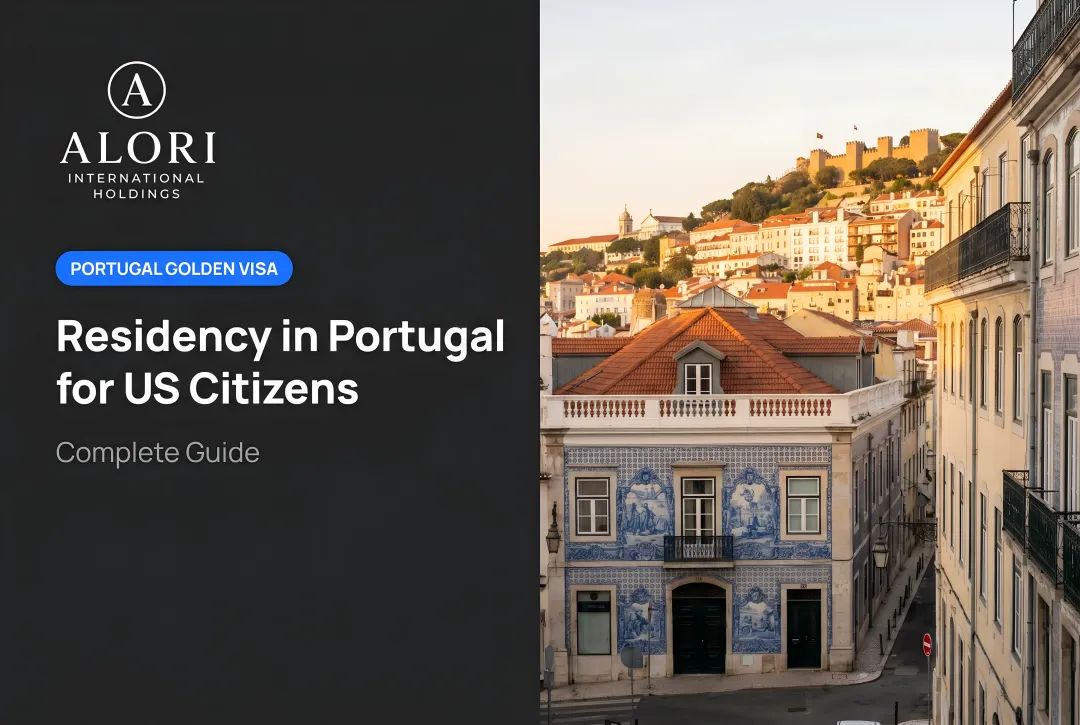 Residency in Portugal for US Citizens: Complete Guide