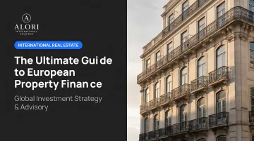 The Ultimate Guide to European Property Finance