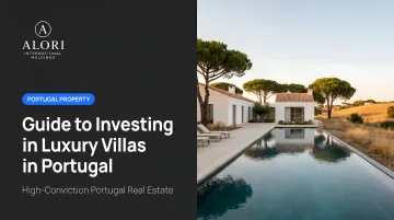 Guide to Investing in Luxury Villas in Portugal