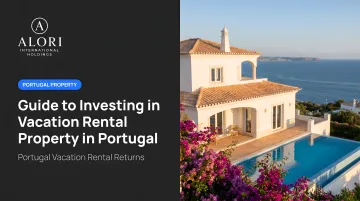 Guide to Investing in Vacation Rental Property in Portugal