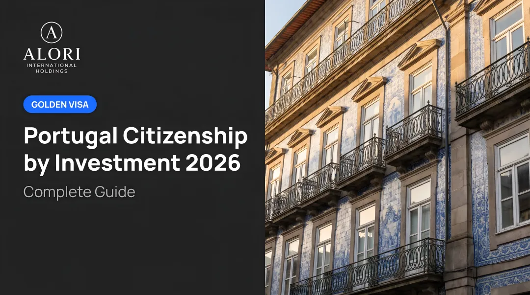 Portugal Citizenship by Investment 2026: Complete Guide
