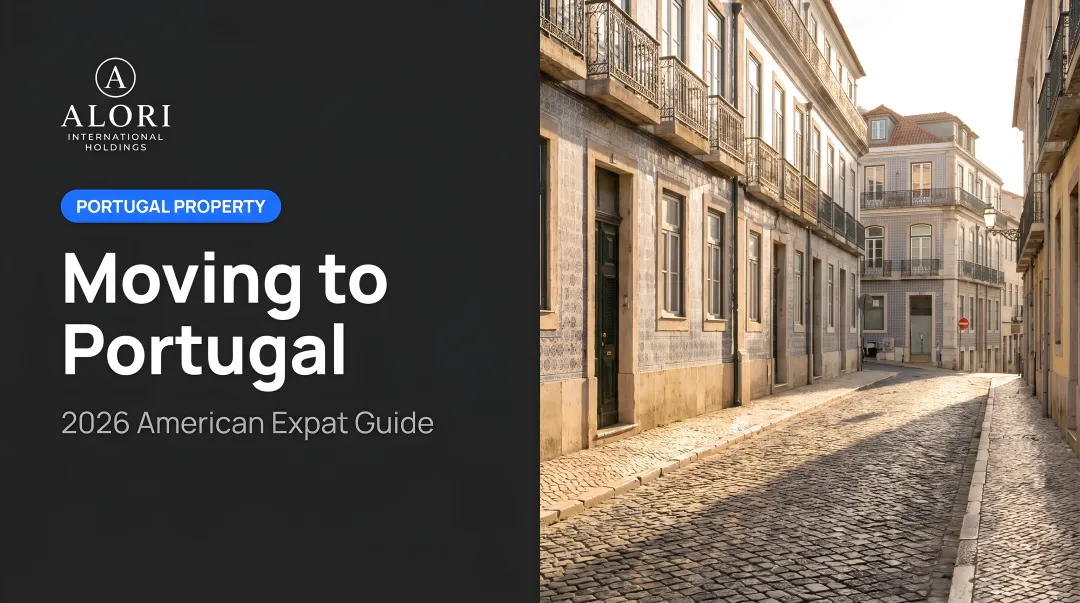 Moving to Portugal: 2026 American Expat Guide