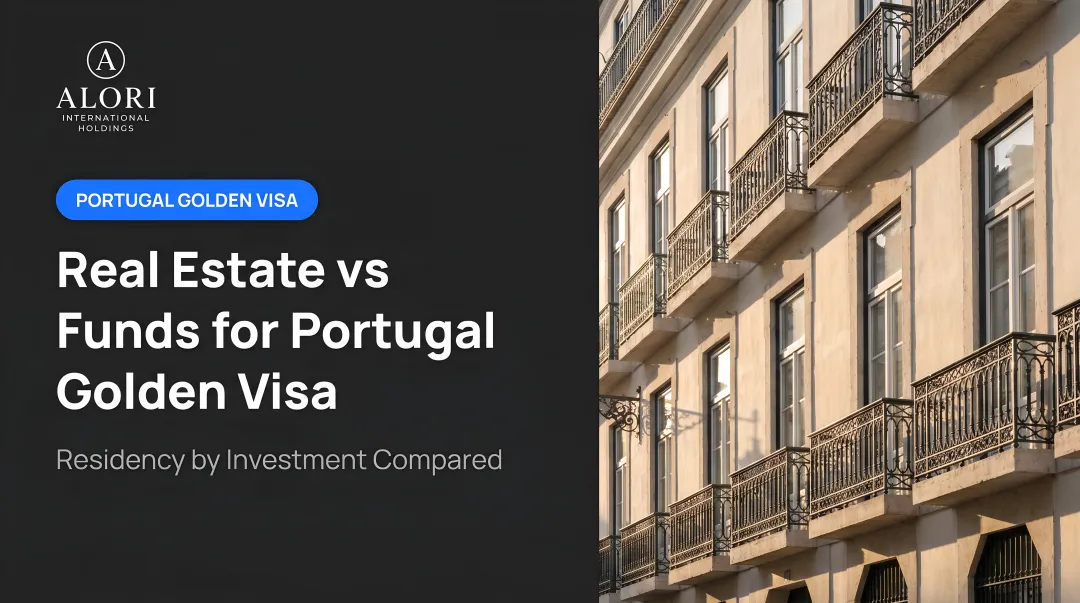 Real Estate vs Funds for Portugal Golden Visa
