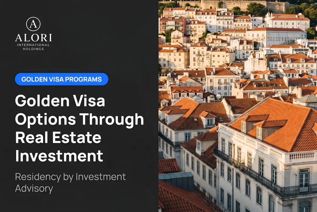 Golden Visa Options Through Real Estate Investment