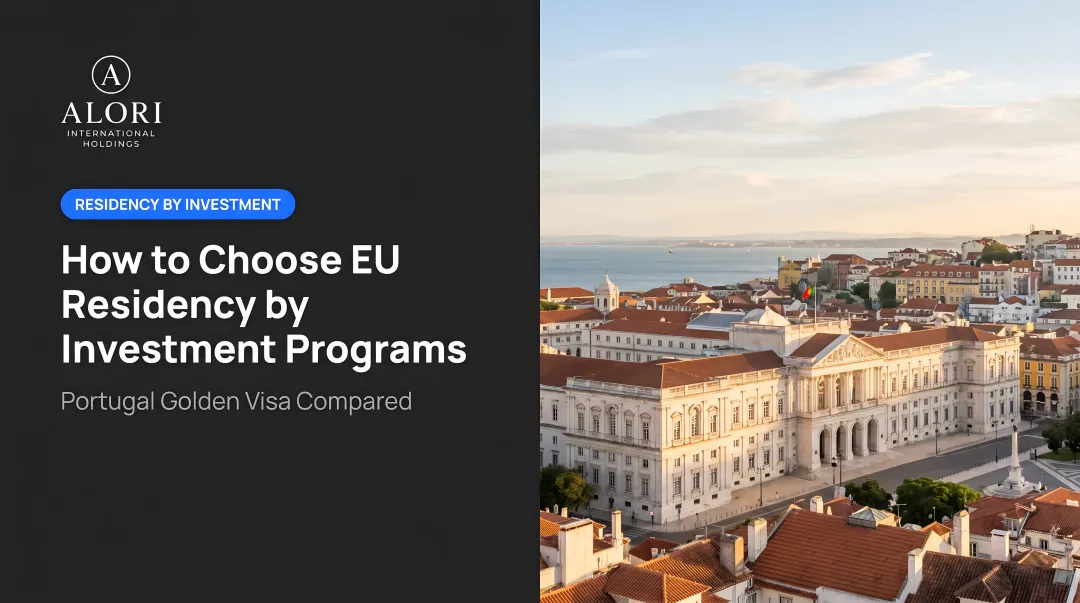 How to Choose EU Residency by Investment Programs