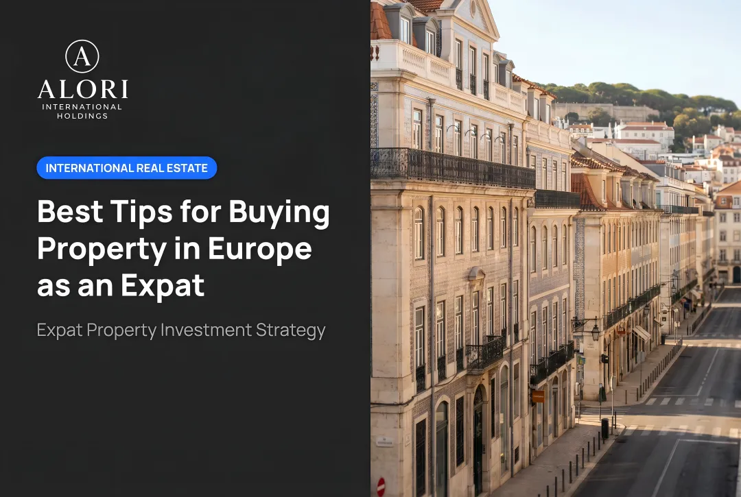 Best Tips for Buying Property in Europe as an Expat