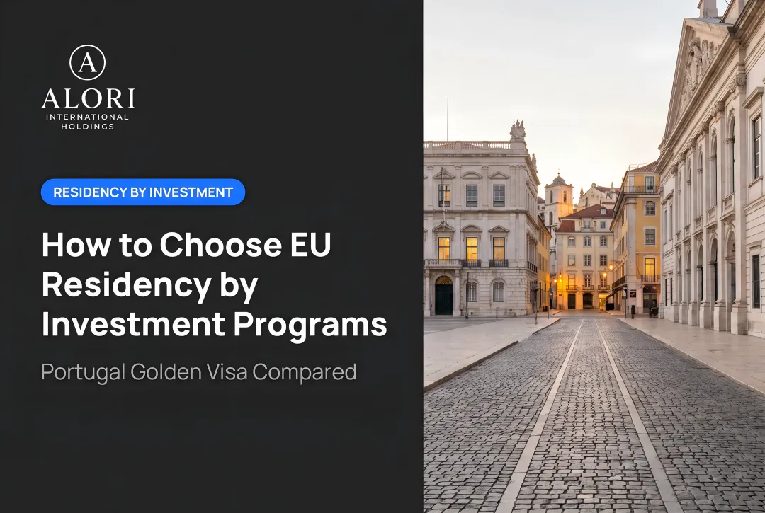 How to Choose EU Residency by Investment Programs