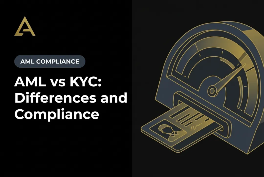 AML vs KYC: Differences and Compliance