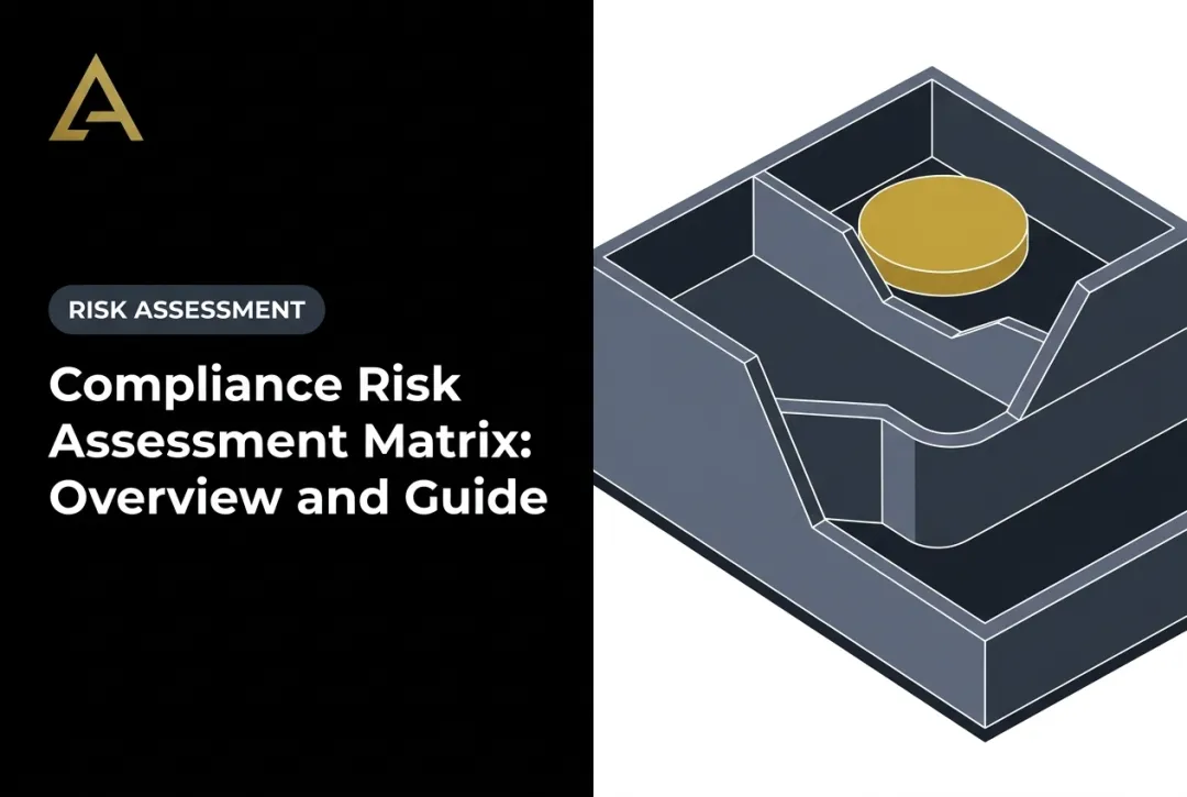 Compliance Risk Assessment Matrix: Overview and Guide