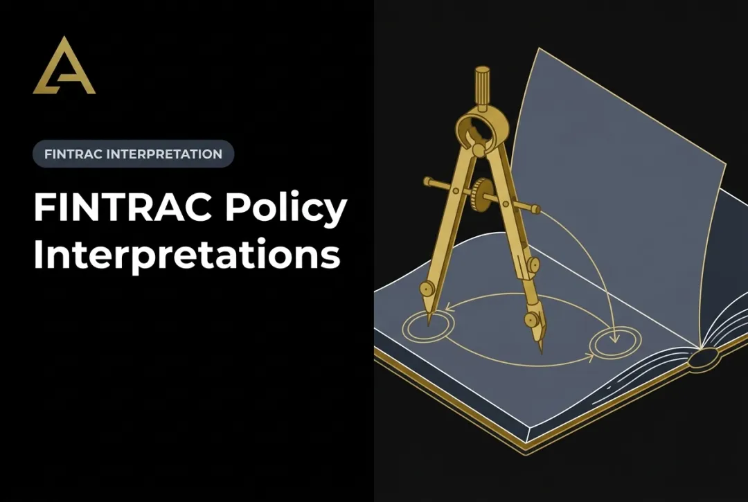 FINTRAC Policy Interpretations