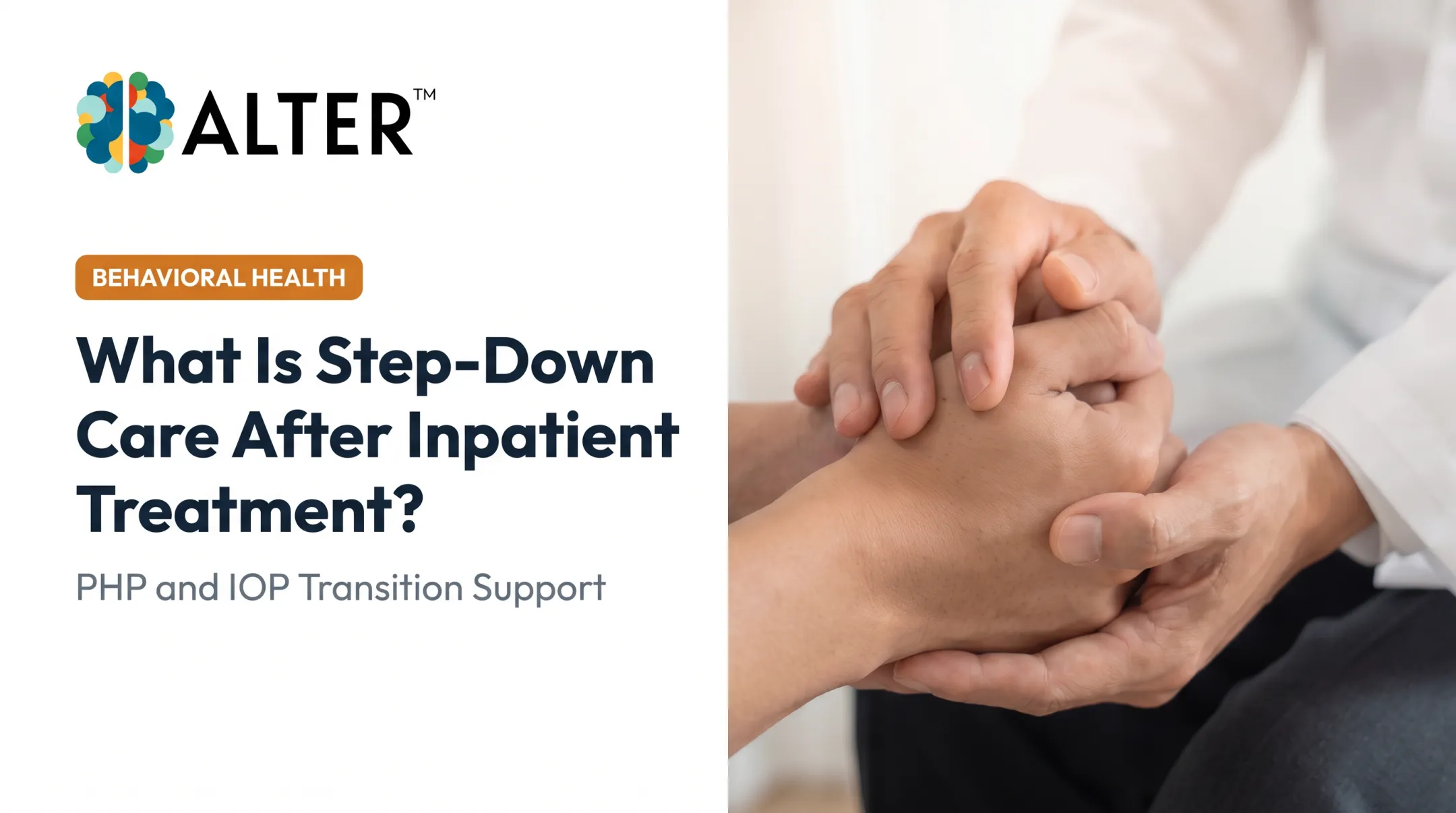 What Is Step-Down Care After Inpatient Treatment?