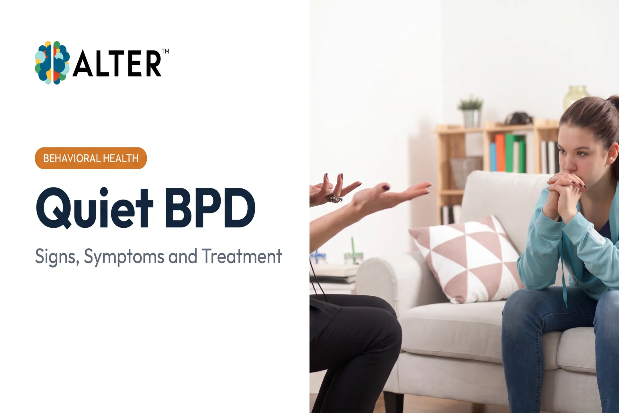Quiet BPD: Signs, Symptoms and Treatment