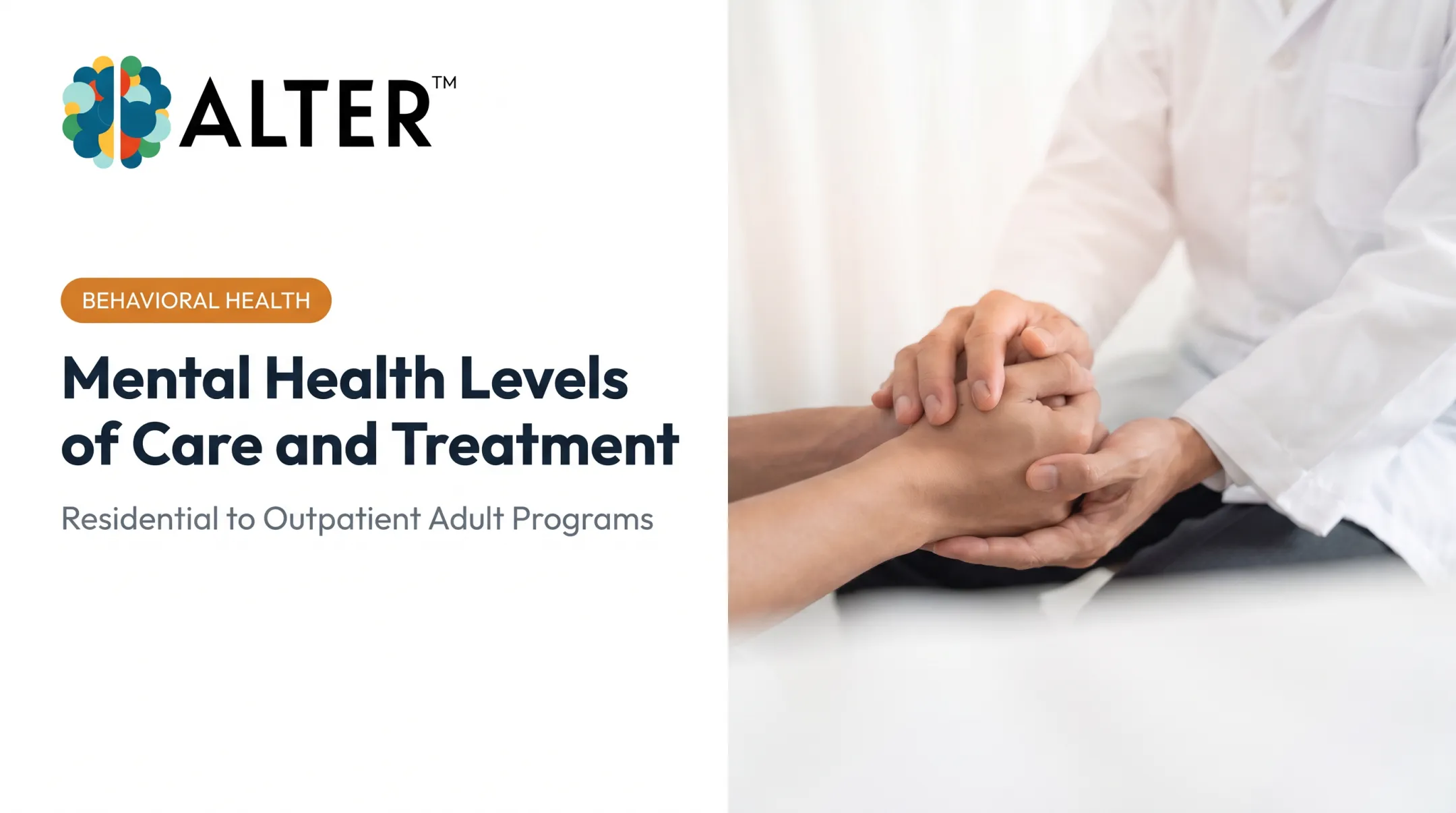 Mental Health Levels of Care and Treatment