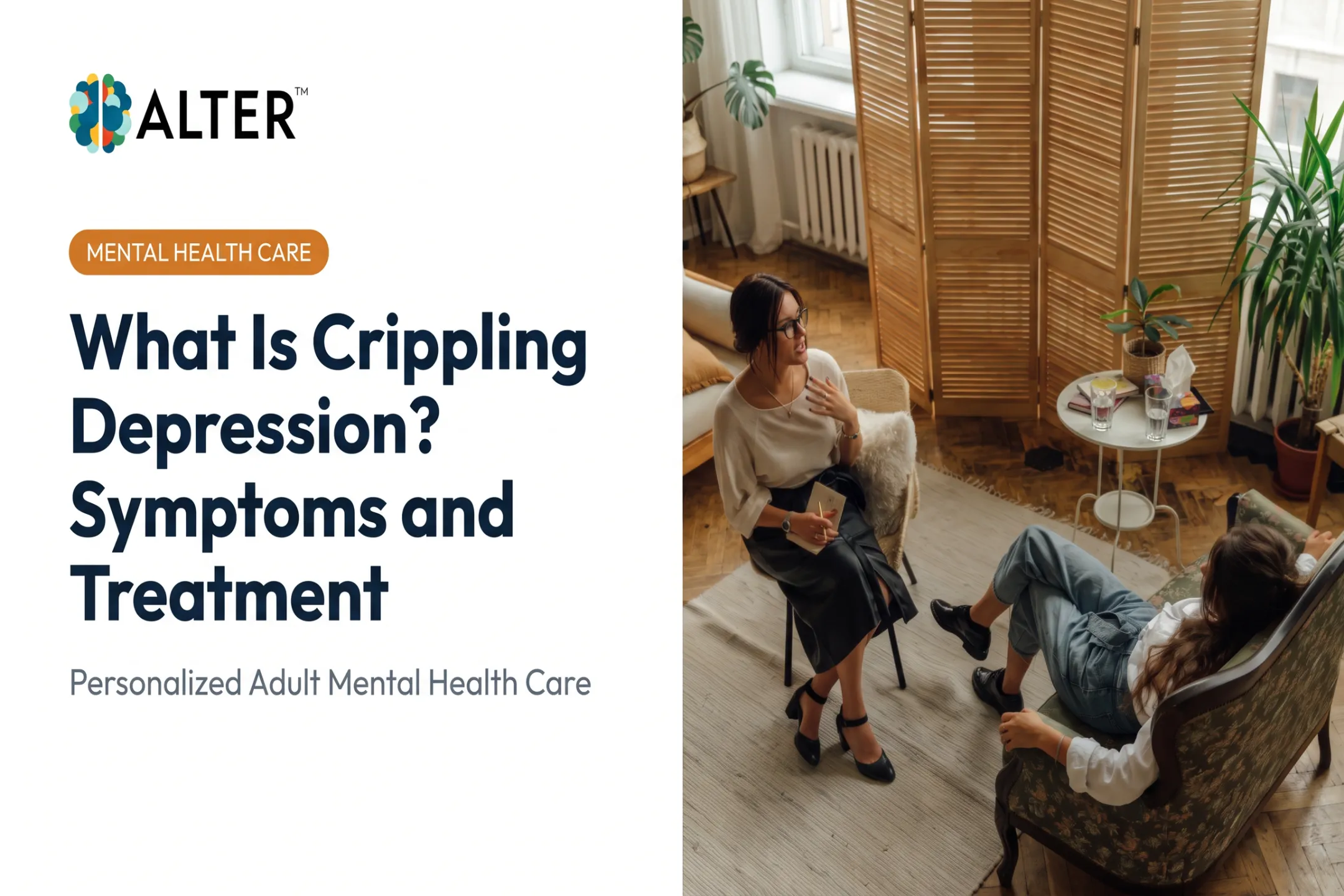 What Is Crippling Depression? Symptoms and Treatment