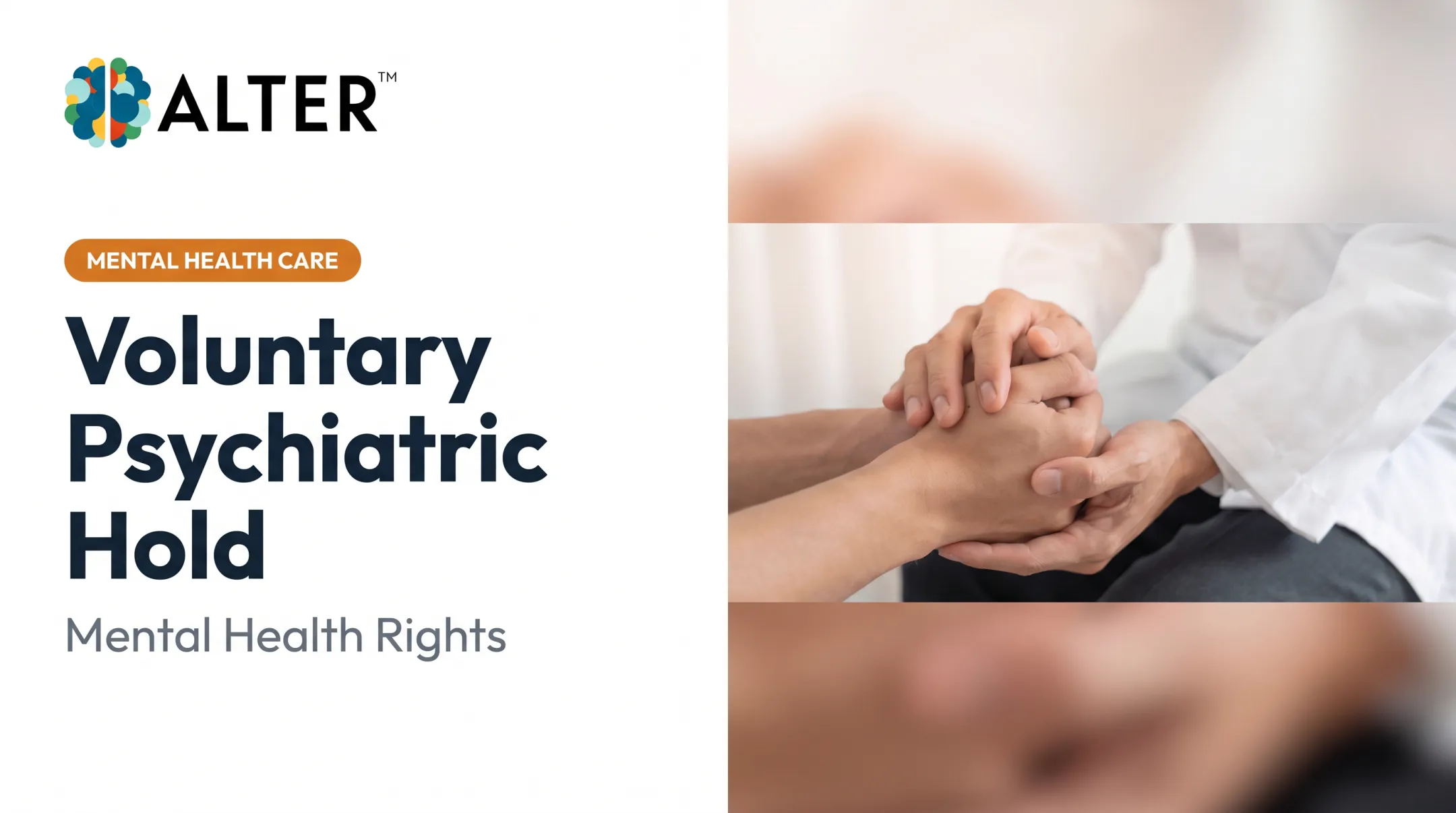 Voluntary Psychiatric Hold: Mental Health Rights