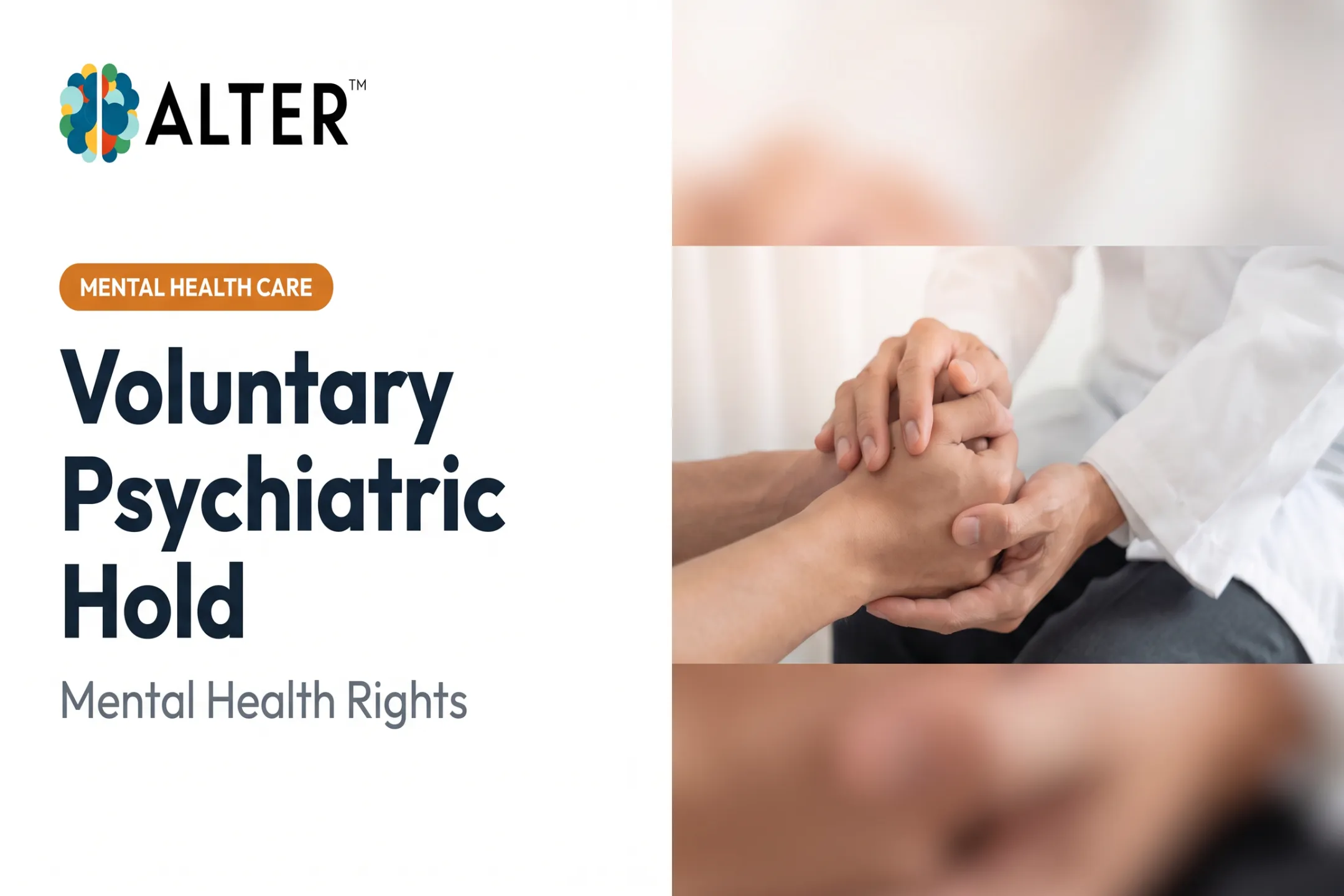 Voluntary Psychiatric Hold: Mental Health Rights