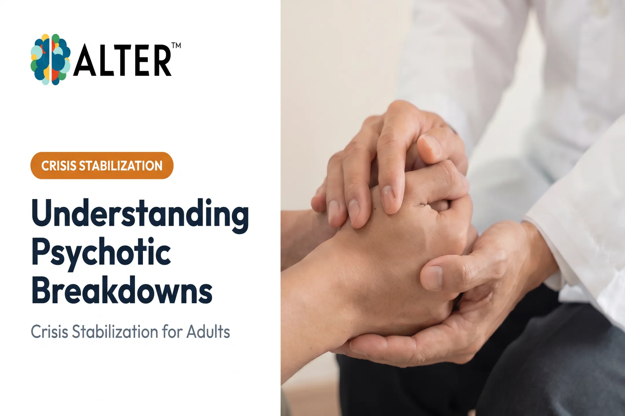 Understanding Psychotic Breakdowns