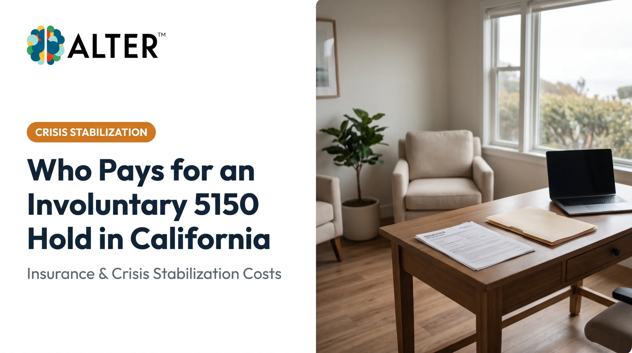 Who Pays for an Involuntary 5150 Hold in California