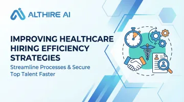 Improving Healthcare Hiring Efficiency Strategies