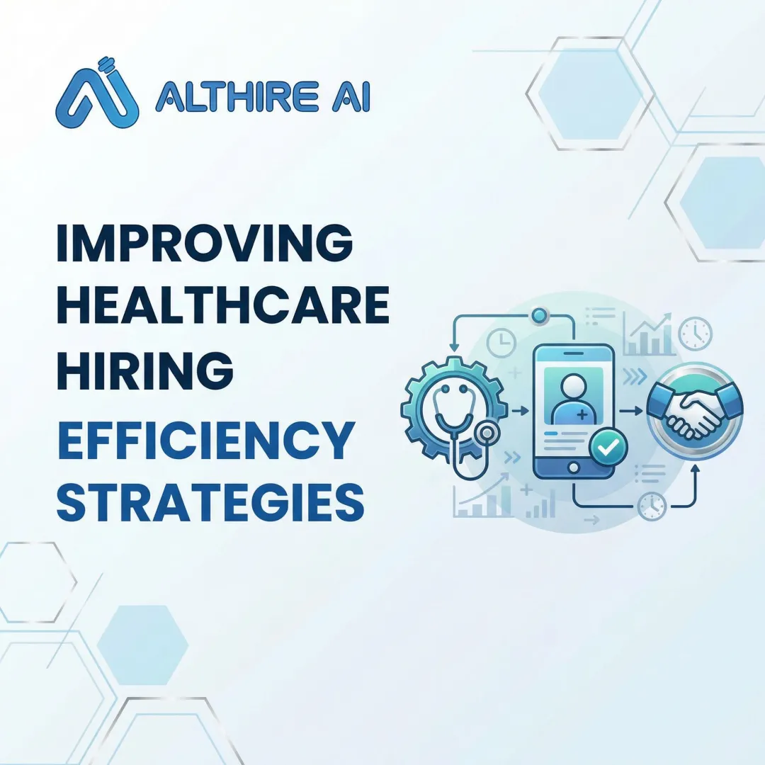 Improving Healthcare Hiring Efficiency Strategies