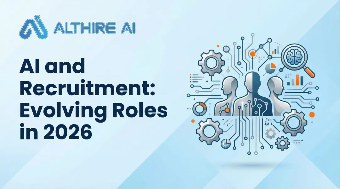 AI and Recruitment: Evolving Roles in 2026