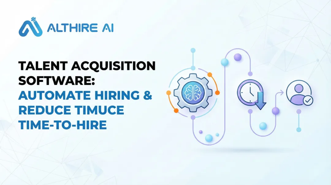 Talent Acquisition Software: Automate Hiring & Reduce Time-to-Hire
