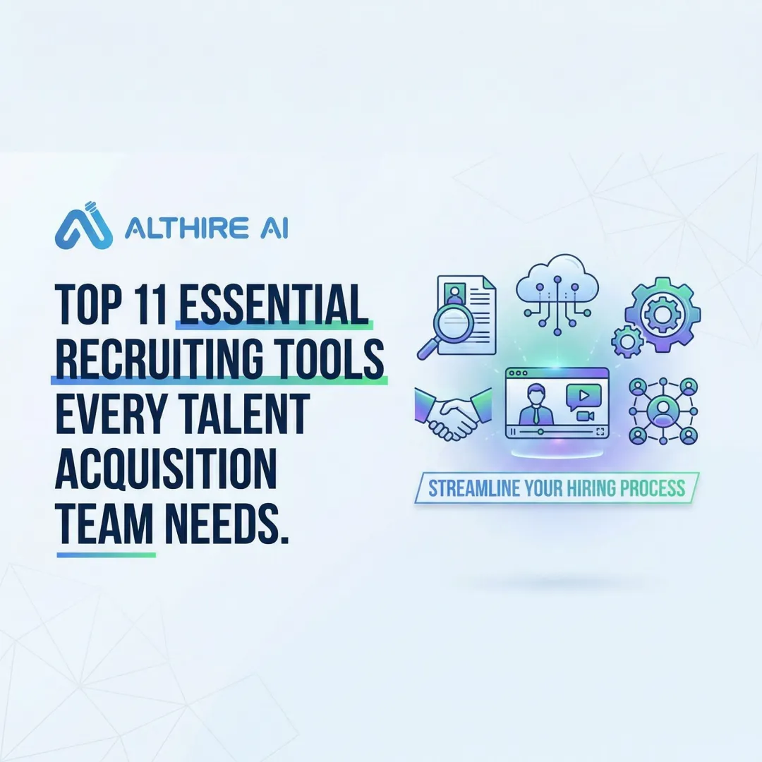 Top 11 Essential Recruiting Tools Every Talent Acquisition Team Needs