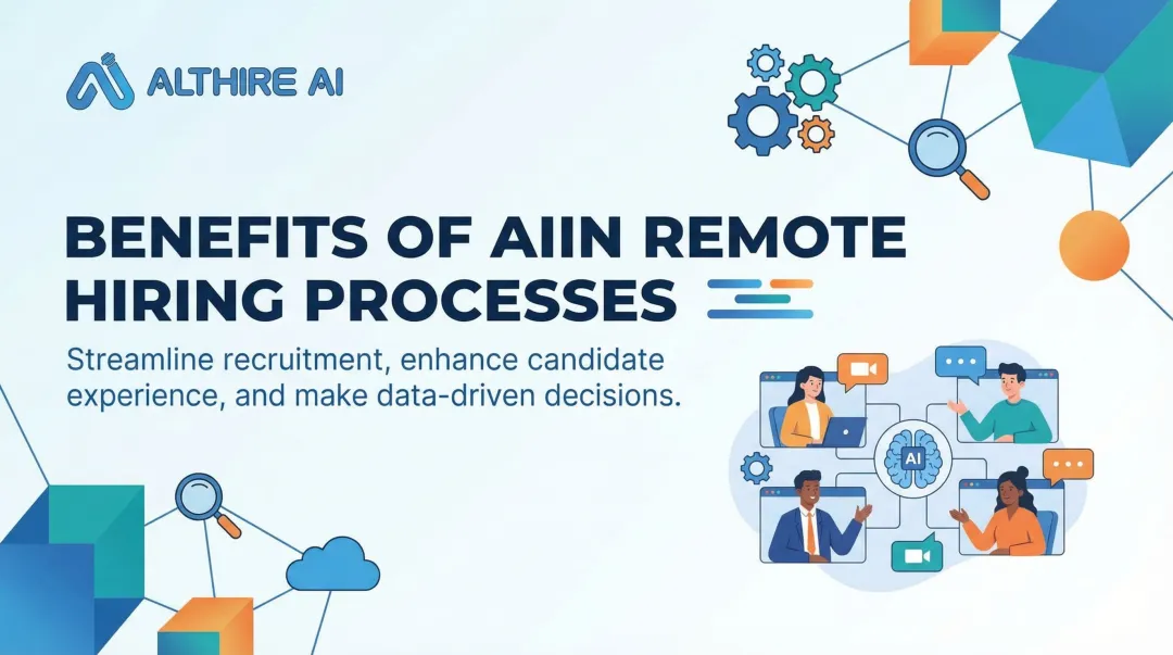 Benefits of AI in Remote Hiring Processes