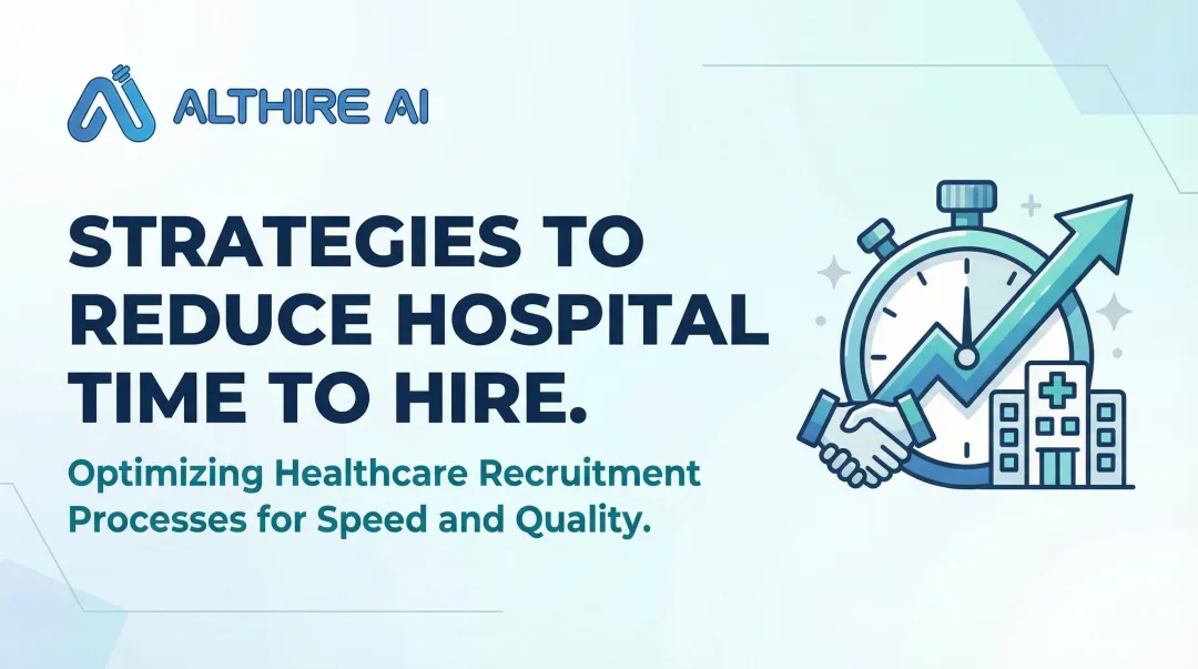 Strategies to Reduce Hospital Time to Hire