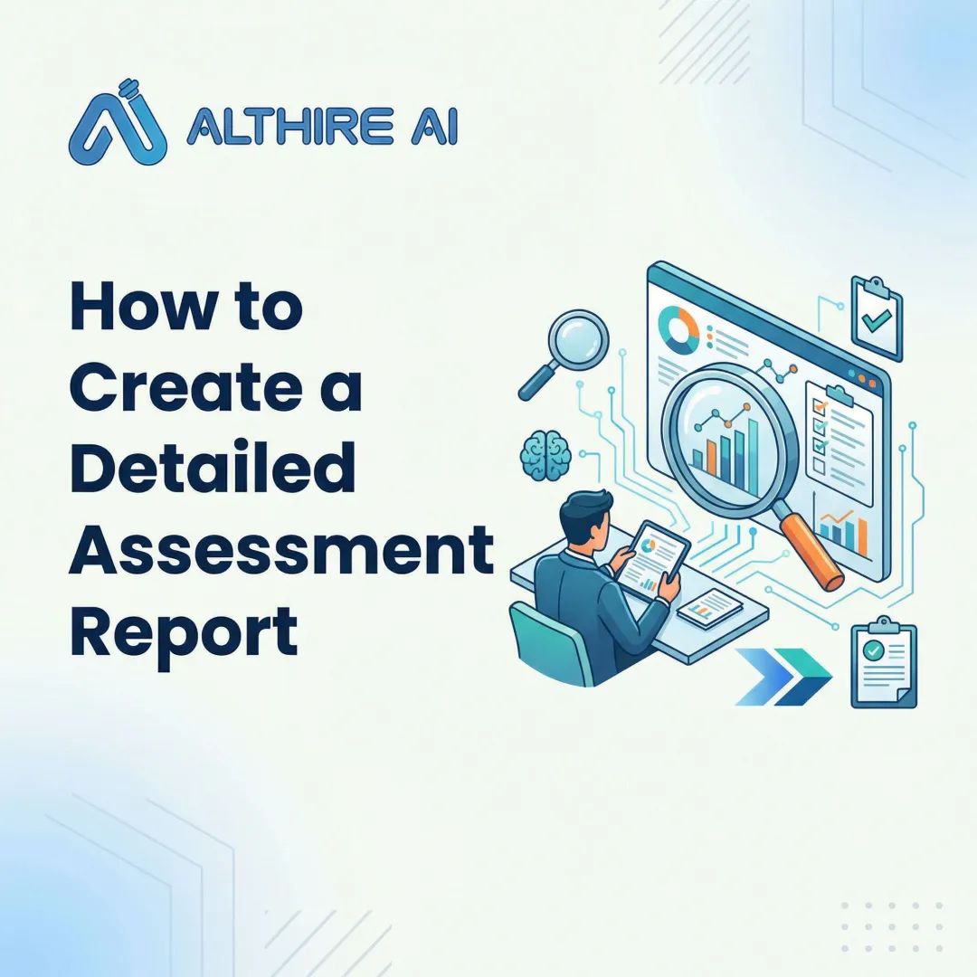 How to Create a Detailed Assessment Report