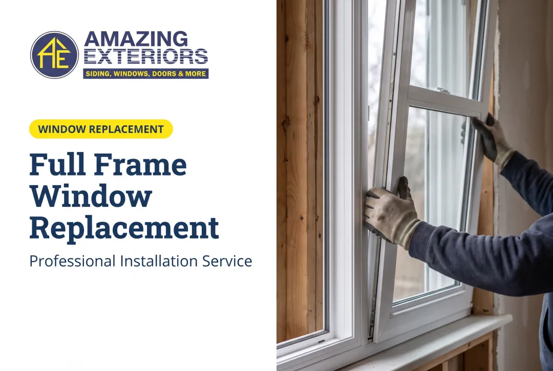 Full Frame Window Replacement