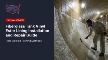 Fiberglass Tank Vinyl Ester Lining Installation and Repair Guide
