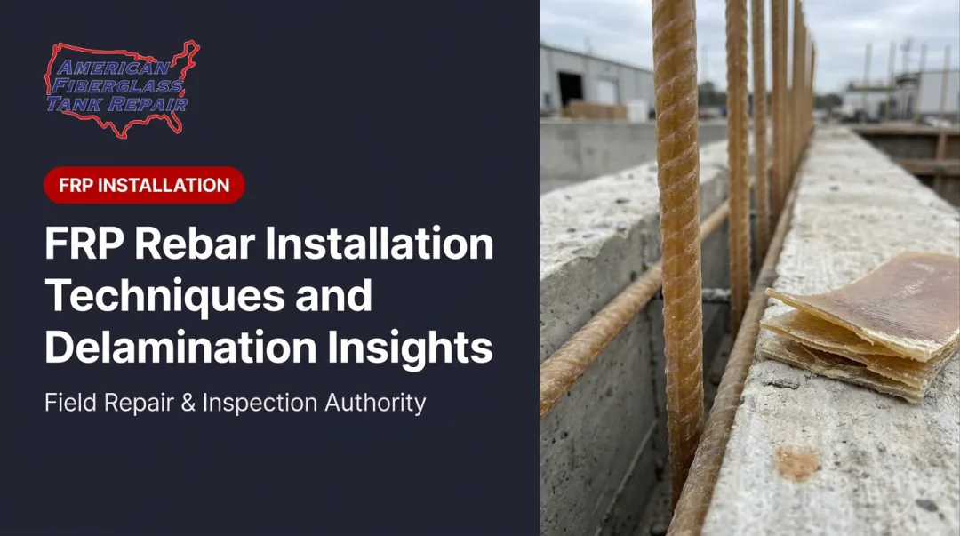 FRP Rebar Installation Techniques and Delamination Insights