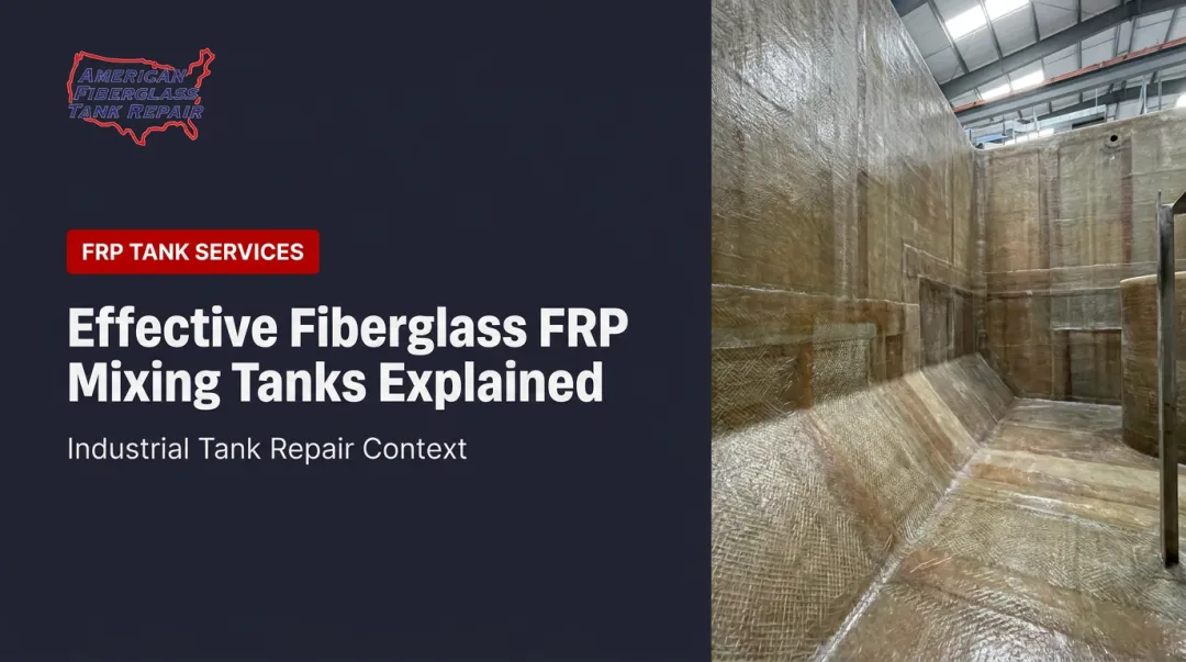 Effective Fiberglass FRP Mixing Tanks Explained