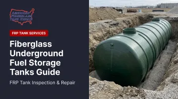 Fiberglass Underground Fuel Storage Tanks Guide