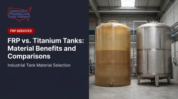 FRP vs. Titanium Tanks: Material Benefits and Comparisons