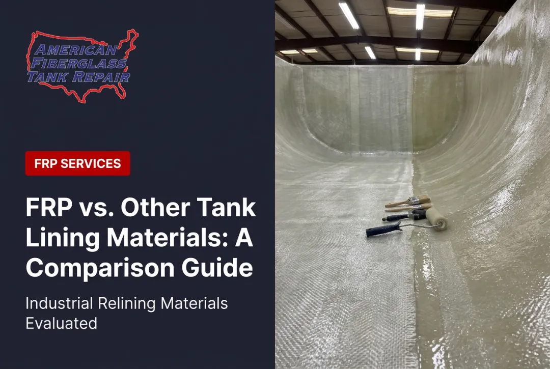 FRP vs. Other Tank Lining Materials: A Comparison Guide