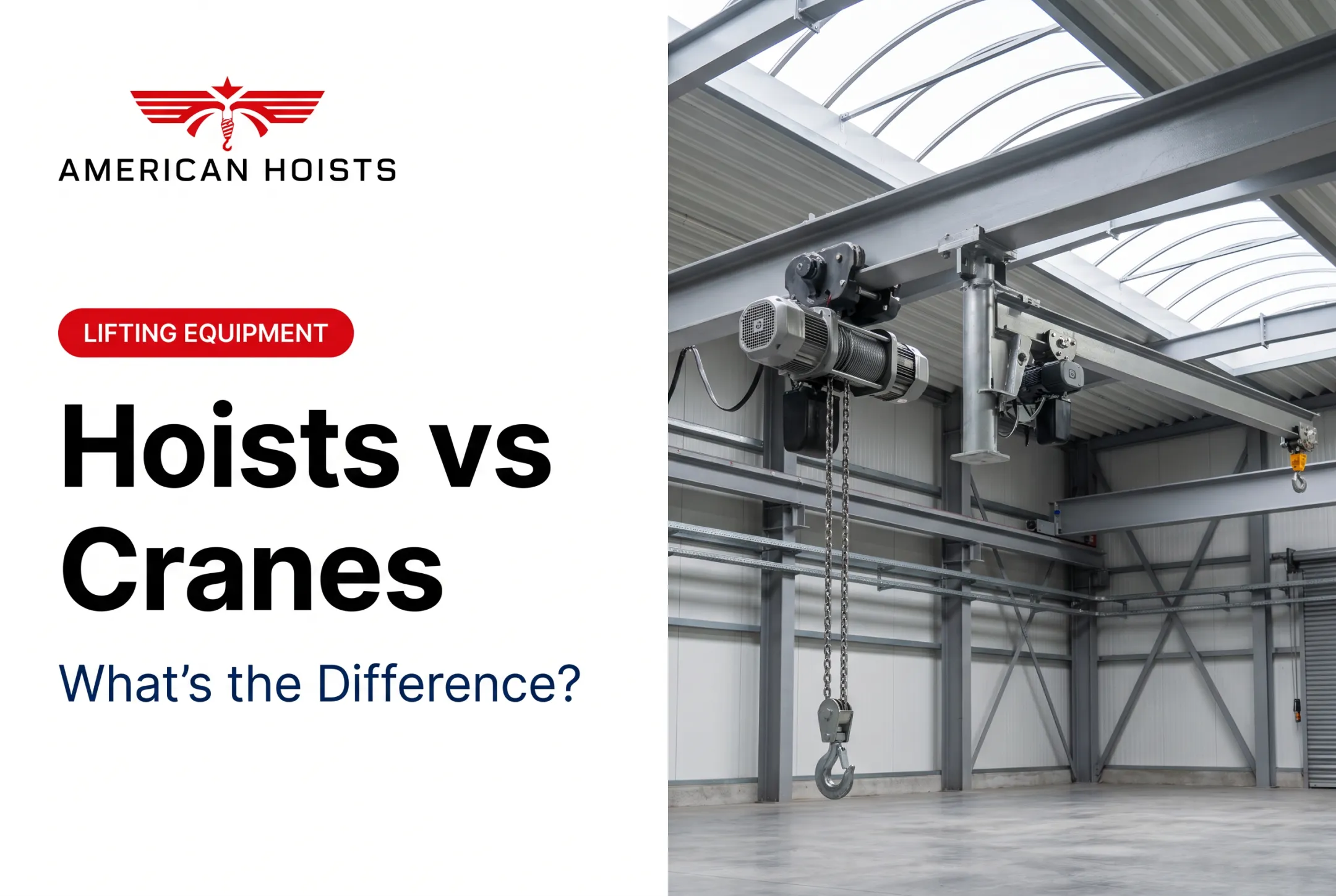Hoists vs Cranes: What's the Difference?
