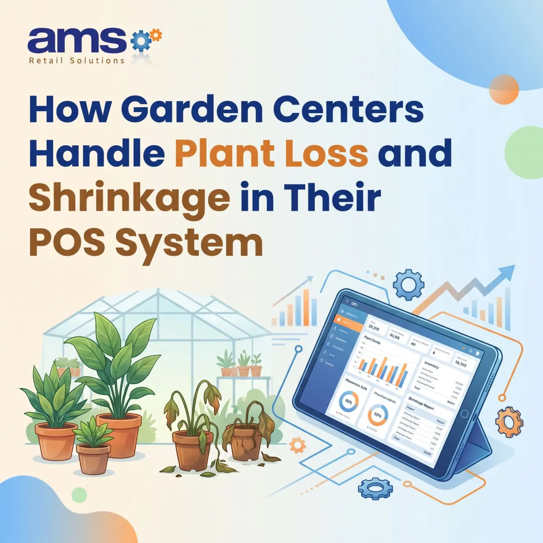 How Garden Centers Handle Plant Loss and Shrinkage in Their POS System