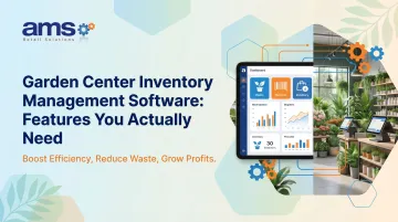 Garden Center Inventory Management Software: Features You Actually Need
