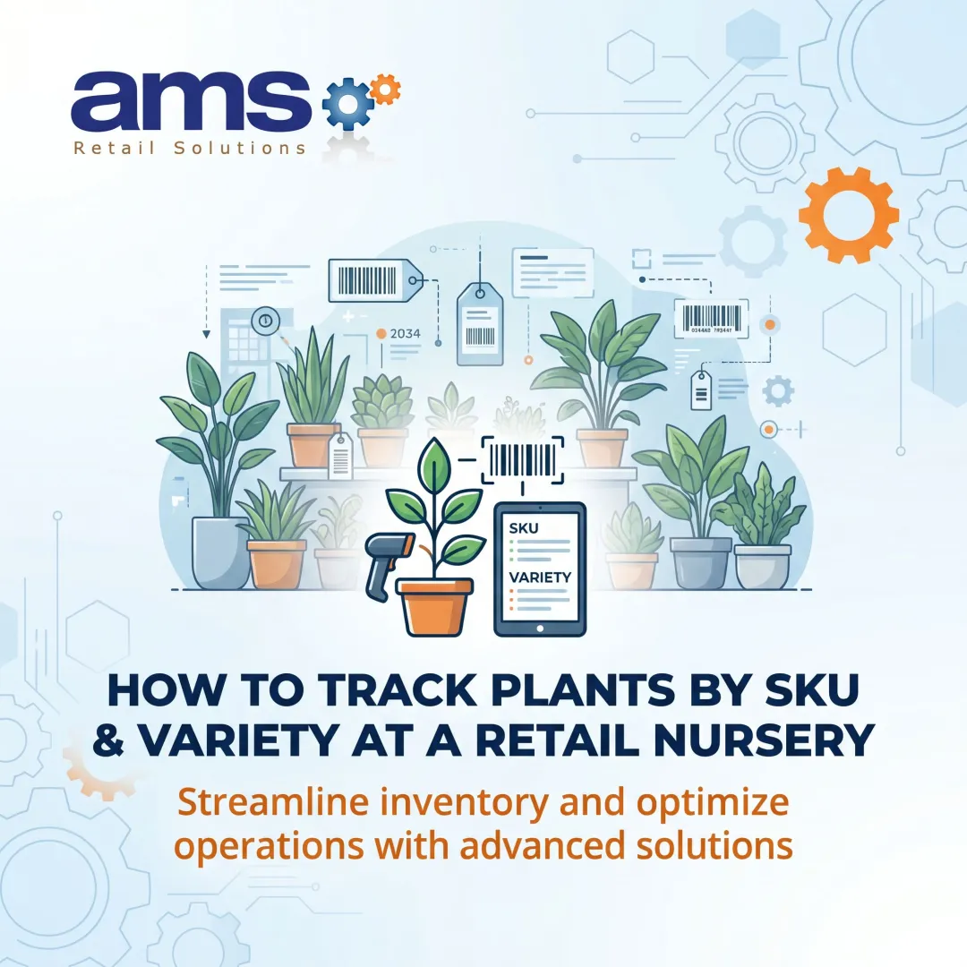 How to Track Plants by SKU and Variety at a Retail Nursery