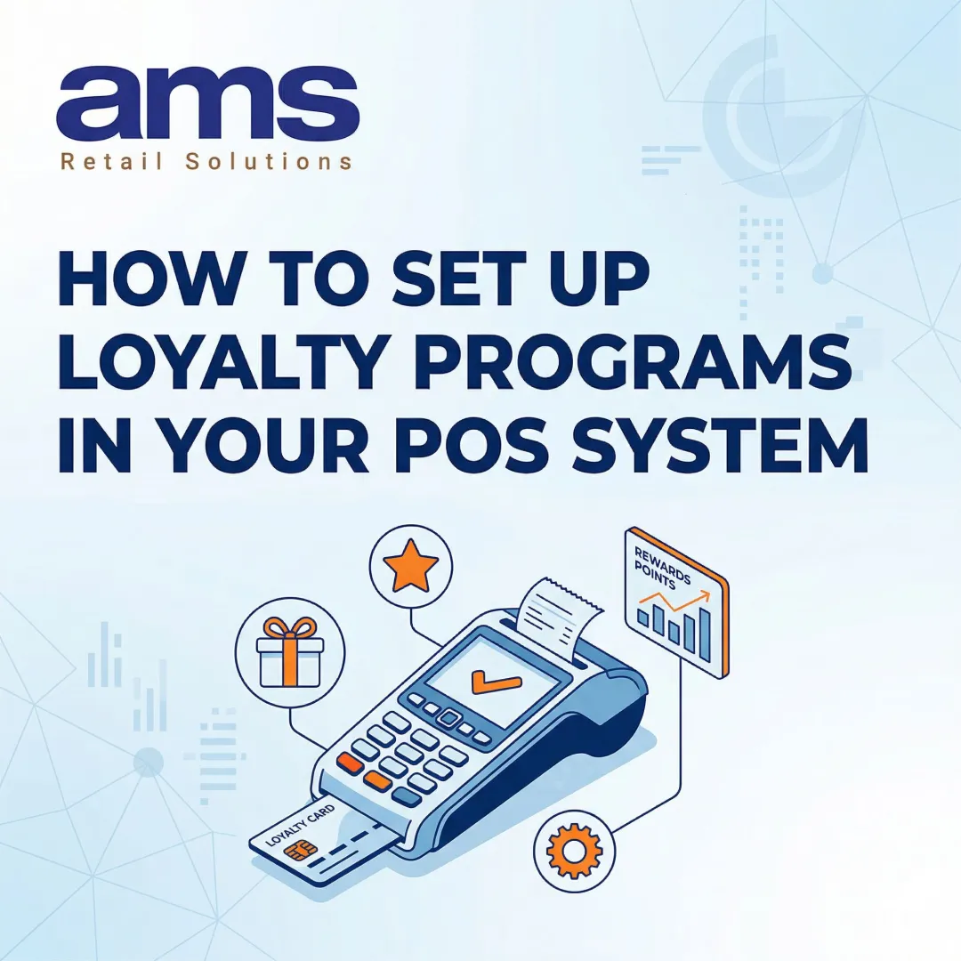 How to Set Up Loyalty Programs in Your POS System