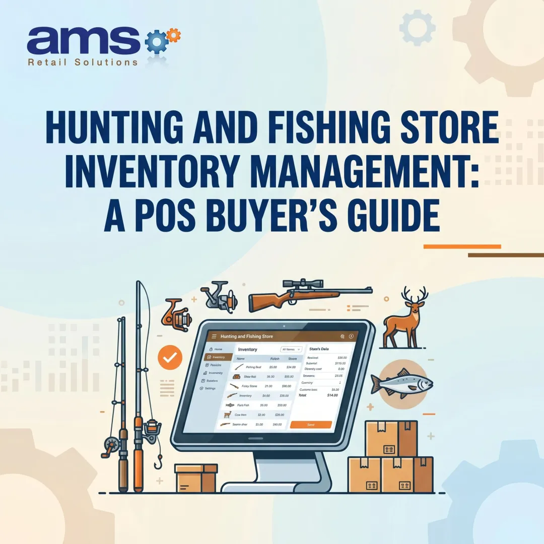 Hunting and Fishing Store Inventory Management: A POS Buyer's Guide