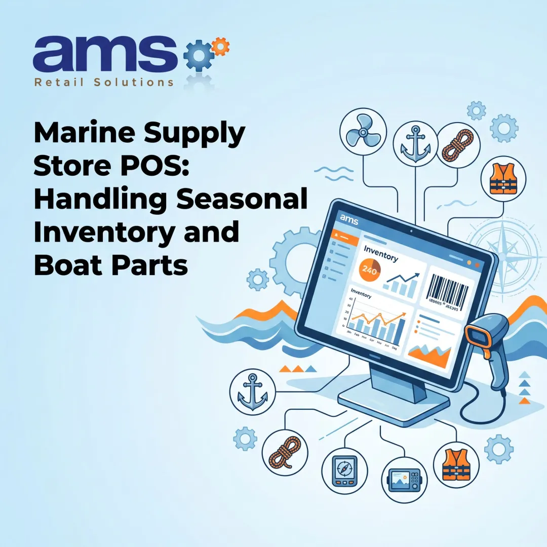 Marine Supply Store POS: Handling Seasonal Inventory and Boat Parts