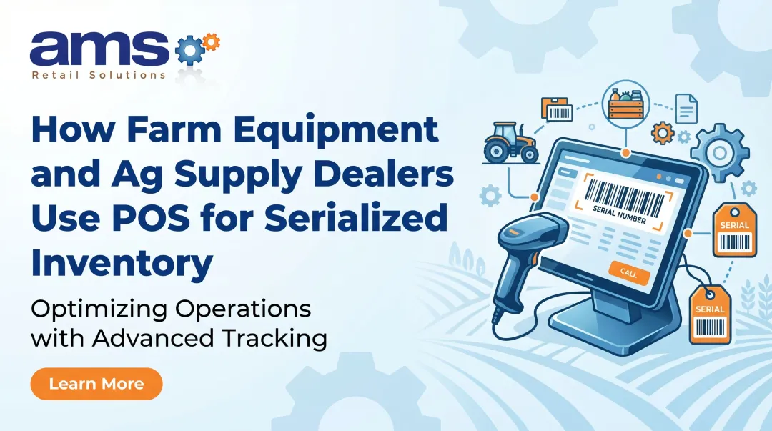 How Farm Equipment and Ag Supply Dealers Use POS for Serialized Inventory