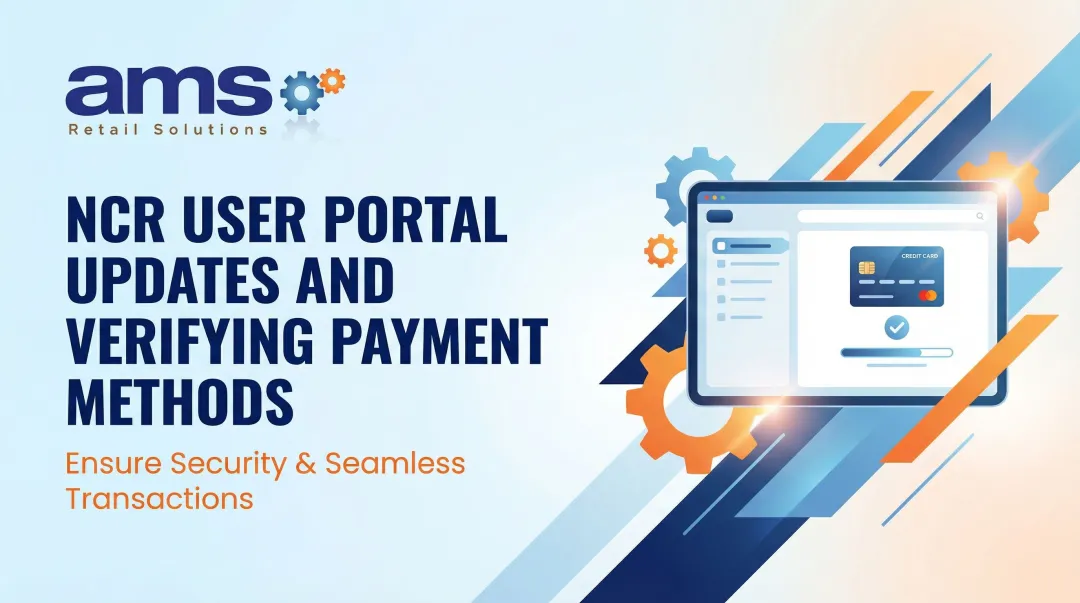 NCR User Portal Updates and Verifying Payment Methods