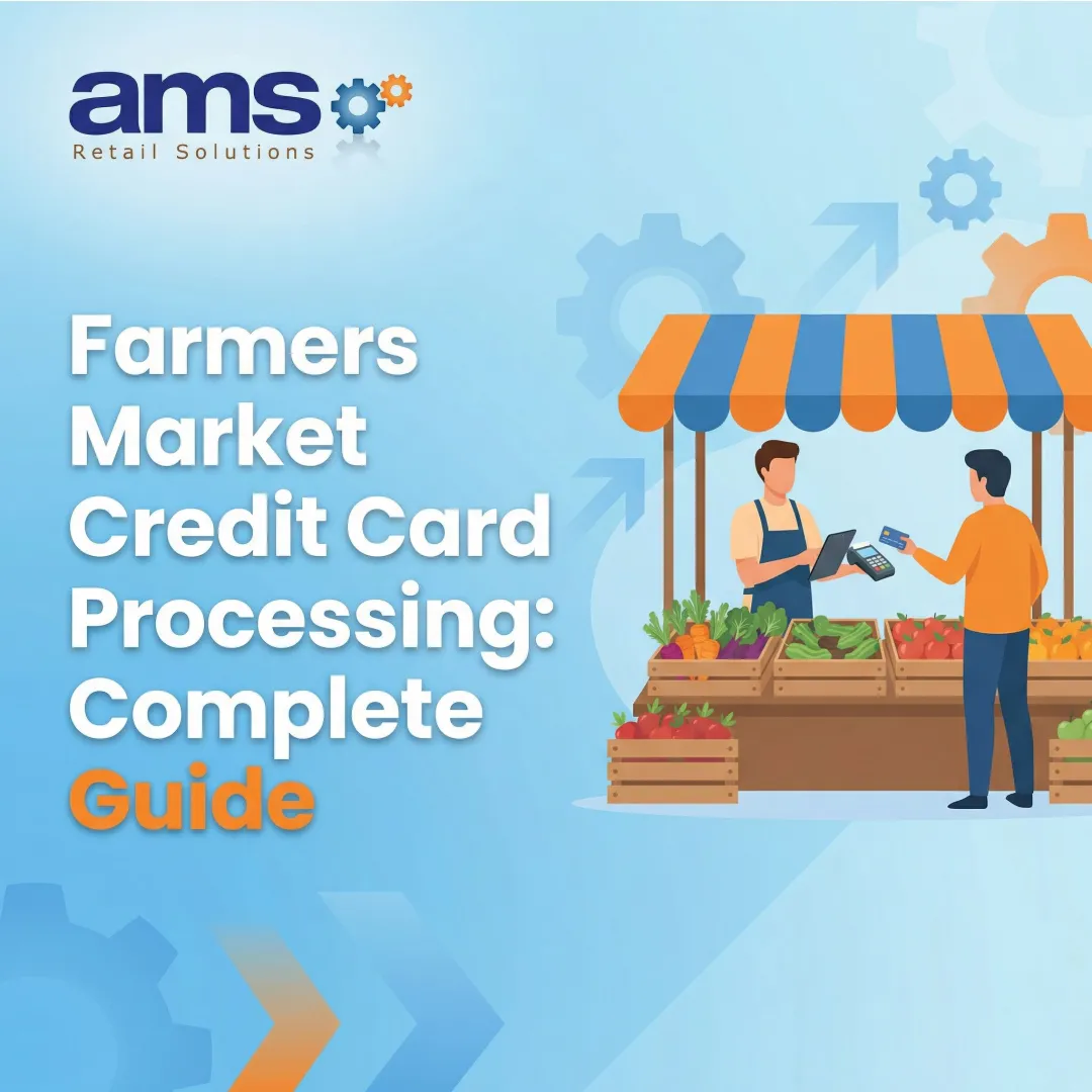 Farmers Market Credit Card Processing: Complete Guide