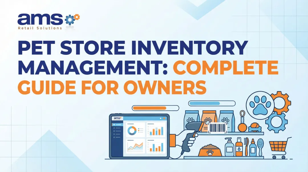 Pet Store Inventory Management: Complete Guide for Owners