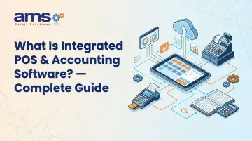 What Is Integrated POS &amp; Accounting Software? — Complete Guide
