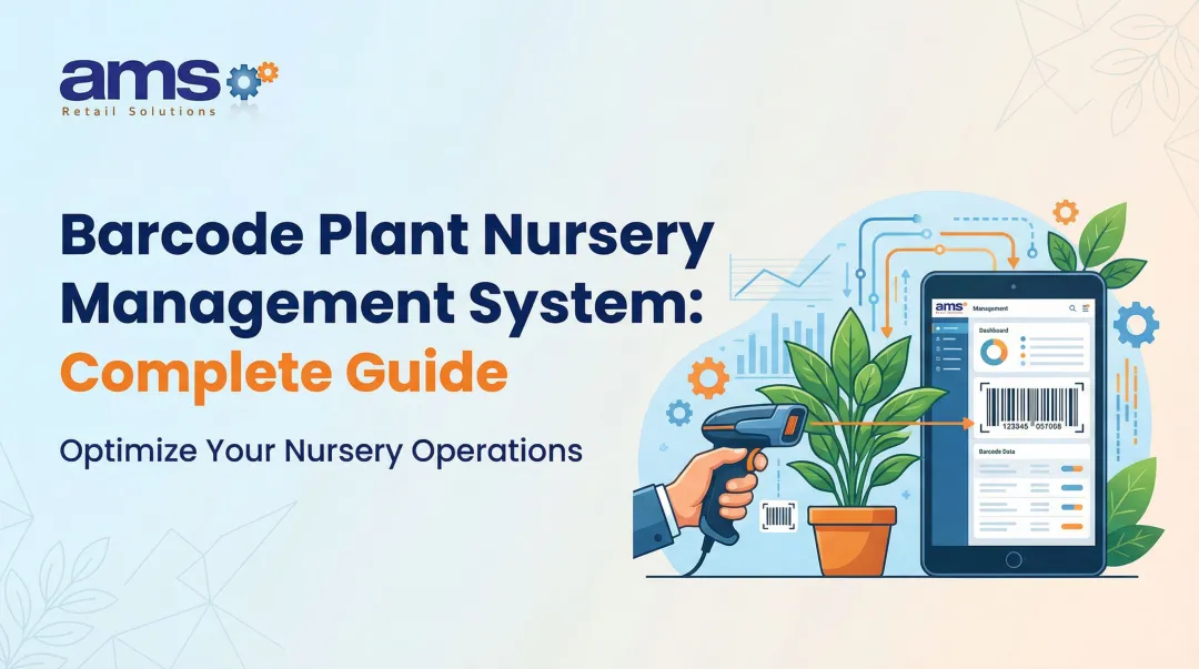 Barcode Plant Nursery Management System: Complete Guide